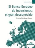 el banco europeo de inversiones: el gran desconocido (ebook)-9788483442371 el banco europeo de inversiones: el gran desconocido (ebook)-9788483442371