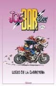 joe bar team: los locos de la carretera-9788483577271 joe bar team: los locos de la carretera-9788483577271