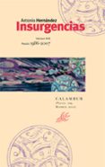 insurgencias (poesia 1965-2007) (2 vols con estuche)-antonio hernandez-9788483591871 insurgencias (poesia 1965-2007) (2 vols con estuche)-antonio hernandez-9788483591871