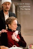 la gaviota. tio vania-anton pavlovich chejov-9788484285571 la gaviota. tio vania-anton pavlovich chejov-9788484285571