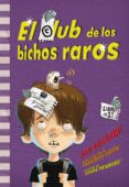 el club de los bichos raros-jon scieszka-shane prigmore-9788484417071 el club de los bichos raros-jon scieszka-shane prigmore-9788484417071
