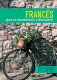 frances: guia de conversacion y diccionario-9788484433071 frances: guia de conversacion y diccionario-9788484433071