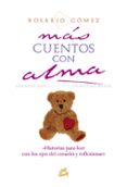 mas cuentos con alma: cuentos con alma por un mundo mejor-9788484452171 mas cuentos con alma: cuentos con alma por un mundo mejor-9788484452171