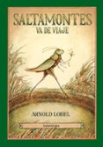 saltamontes va de viaje-arnold lobel-9788484643371 saltamontes va de viaje-arnold lobel-9788484643371