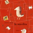 la mierlita-antonio rubio-9788484644071 la mierlita-antonio rubio-9788484644071