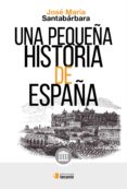 una pequeña historia de españa-9788484693871 una pequeña historia de españa-9788484693871
