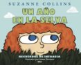 un año en la selva-suzanne collins-9788484882671 un año en la selva-suzanne collins-9788484882671