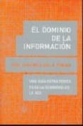 el dominio de la informacion: una guia estrategica para la econom ia de la red-hal r. varian-carl shapiro-9788485855971 el dominio de la informacion: una guia estrategica para la econom ia de la red-hal r. varian-carl shapiro-9788485855971