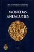 monedas andalusies: catalogo del gabinete de antigüedades, real a cademia de la historia-alberto canto garcia-fatima martin escudero-tawfiq ibn hafiz ibrahim-9788489512771 monedas andalusies: catalogo del gabinete de antigüedades, real a cademia de la historia-alberto canto garcia-fatima martin escudero-tawfiq ibn hafiz ibrahim-9788489512771