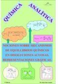 quimica analitica. nociones sobre mecanismos de equillibrios quimicos en disoluciones acuosas. representaciones graficas (ebook)-9788490119471 quimica analitica. nociones sobre mecanismos de equillibrios quimicos en disoluciones acuosas. representaciones graficas (ebook)-9788490119471
