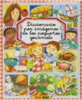 diccionario por imagenes: de los pequeños gourmets-emilie beaumont-9788490240571 diccionario por imagenes: de los pequeños gourmets-emilie beaumont-9788490240571