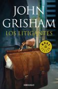 los litigantes-john grisham-9788490327371 los litigantes-john grisham-9788490327371