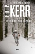 un hombre sin aliento 2ªed-philip kerr-9788490565971 un hombre sin aliento 2ªed-philip kerr-9788490565971