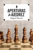 aperturas de ajedrez-miguel illescas cordoba-9788490569771 aperturas de ajedrez-miguel illescas cordoba-9788490569771