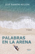 palabras en la arena (3ª ed.)-jose ramon ayllon-9788490610671 palabras en la arena (3ª ed.)-jose ramon ayllon-9788490610671