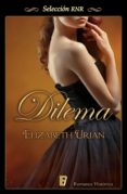 dilema (ebook)-elizabeth urian-9788490693971 dilema (ebook)-elizabeth urian-9788490693971