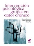 intervencion psicologica grupal en dolor cronico-9788490774571 intervencion psicologica grupal en dolor cronico-9788490774571