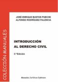 introduccion al derecho civil 3ª edicion-jose enrique bustos pueche-alfonso rodriguez palencia-9788490854471 introduccion al derecho civil 3ª edicion-jose enrique bustos pueche-alfonso rodriguez palencia-9788490854471