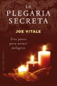 la plegaria secreta (ebook)-joe vitale-9788491111771 la plegaria secreta (ebook)-joe vitale-9788491111771