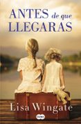 antes de que llegaras-lisa wingate-9788491291671 antes de que llegaras-lisa wingate-9788491291671