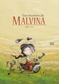 los inventos de malvina-andre neves-9788491420071 los inventos de malvina-andre neves-9788491420071