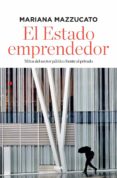 el estado emprendedor-mariana mazzucato-9788491872771 el estado emprendedor-mariana mazzucato-9788491872771