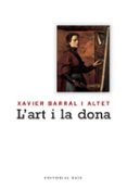 l art i la dona-xavier barral i altet-9788492437771 l art i la dona-xavier barral i altet-9788492437771