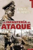 la infanteria al ataque-erwin rommel-9788492567171 la infanteria al ataque-erwin rommel-9788492567171