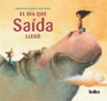 el dia que saida llego-susana redondo gomez-9788492696871 el dia que saida llego-susana redondo gomez-9788492696871