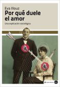 por qué duele el amor-eva illouz-9788492946471 por qué duele el amor-eva illouz-9788492946471