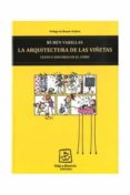 la arquitectura de las viñetas. texto y discurso en el comic (2ª ed.)-rubén varillas-9788493621971 la arquitectura de las viñetas. texto y discurso en el comic (2ª ed.)-rubén varillas-9788493621971