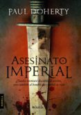 asesinato imperial-paul doherty-9788493668471 asesinato imperial-paul doherty-9788493668471