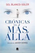 cronicas del mas alla-sol blanco soler-9788493871871 cronicas del mas alla-sol blanco soler-9788493871871