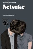 netsuke-rikki ducornet-9788493881771 netsuke-rikki ducornet-9788493881771