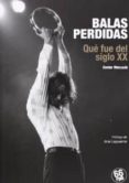 balas perdidas-xavier mercade simo-9788493952471 balas perdidas-xavier mercade simo-9788493952471