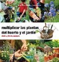 multiplicar las plantas del huerto y el jardin-brigitte lapouge-dejean-9788494058271 multiplicar las plantas del huerto y el jardin-brigitte lapouge-dejean-9788494058271