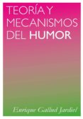 teoría y mecanismos del humor-9788494243271 teoría y mecanismos del humor-9788494243271