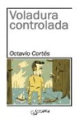 voladura controlada-octavio cortes oliveras-9788494249471 voladura controlada-octavio cortes oliveras-9788494249471