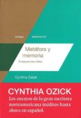 metafora y memoria: ensayos reunidos-cynthia ozick-9788494286971 metafora y memoria: ensayos reunidos-cynthia ozick-9788494286971