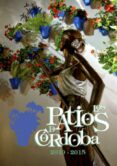 los patios de cordoba. 2010-2015 (ebook)-9788494395871 los patios de cordoba. 2010-2015 (ebook)-9788494395871