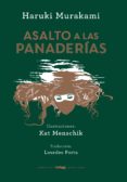 asalto a las panaderías-haruki murakami-9788494416071 asalto a las panaderías-haruki murakami-9788494416071