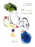 la caja de colores-estrella ortiz arroyo-9788494520471 la caja de colores-estrella ortiz arroyo-9788494520471