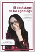 el backstage de los egoblogs: conversaciones en exclusiva con 20 ecobloggers-ana fernandez-9788495789471 el backstage de los egoblogs: conversaciones en exclusiva con 20 ecobloggers-ana fernandez-9788495789471