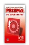 prisma ejercicios: metodo español para extranjeros (nivel consoli da c1)-manuel marti sanchez-beatriz exposito de la torre-9788495986771 prisma ejercicios: metodo español para extranjeros (nivel consoli da c1)-manuel marti sanchez-beatriz exposito de la torre-9788495986771
