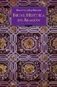 breve historia de aragón-herminio lafoz rabaza-9788496793071 breve historia de aragón-herminio lafoz rabaza-9788496793071