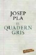 el quadern gris-josep pla-9788496863071 el quadern gris-josep pla-9788496863071