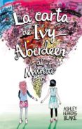 la carta de ivy aberdeen al mundo-ashley herring blake-9788496886971 la carta de ivy aberdeen al mundo-ashley herring blake-9788496886971