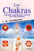 los chakras: centros magneticos-c.w. leadbeater-9788496975071 los chakras: centros magneticos-c.w. leadbeater-9788496975071
