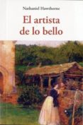 el artista de lo bello-nathaniel hawthorne-9788497169271 el artista de lo bello-nathaniel hawthorne-9788497169271
