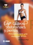gap gluteos abdominales y piernas (2ª ed.)-julio dieguez papi-9788497293471 gap gluteos abdominales y piernas (2ª ed.)-julio dieguez papi-9788497293471